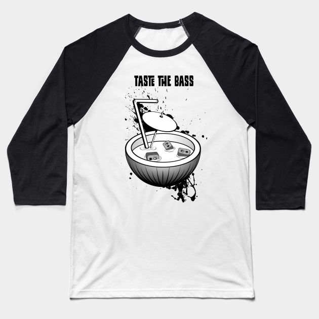 Taste the Bass Baseball T-Shirt by AlterAspect